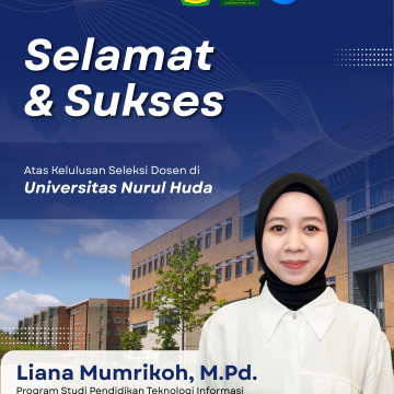 Liana Mumrikoh, M.Pd. Lulus Seleksi Dosen Universitas Nurul Huda.